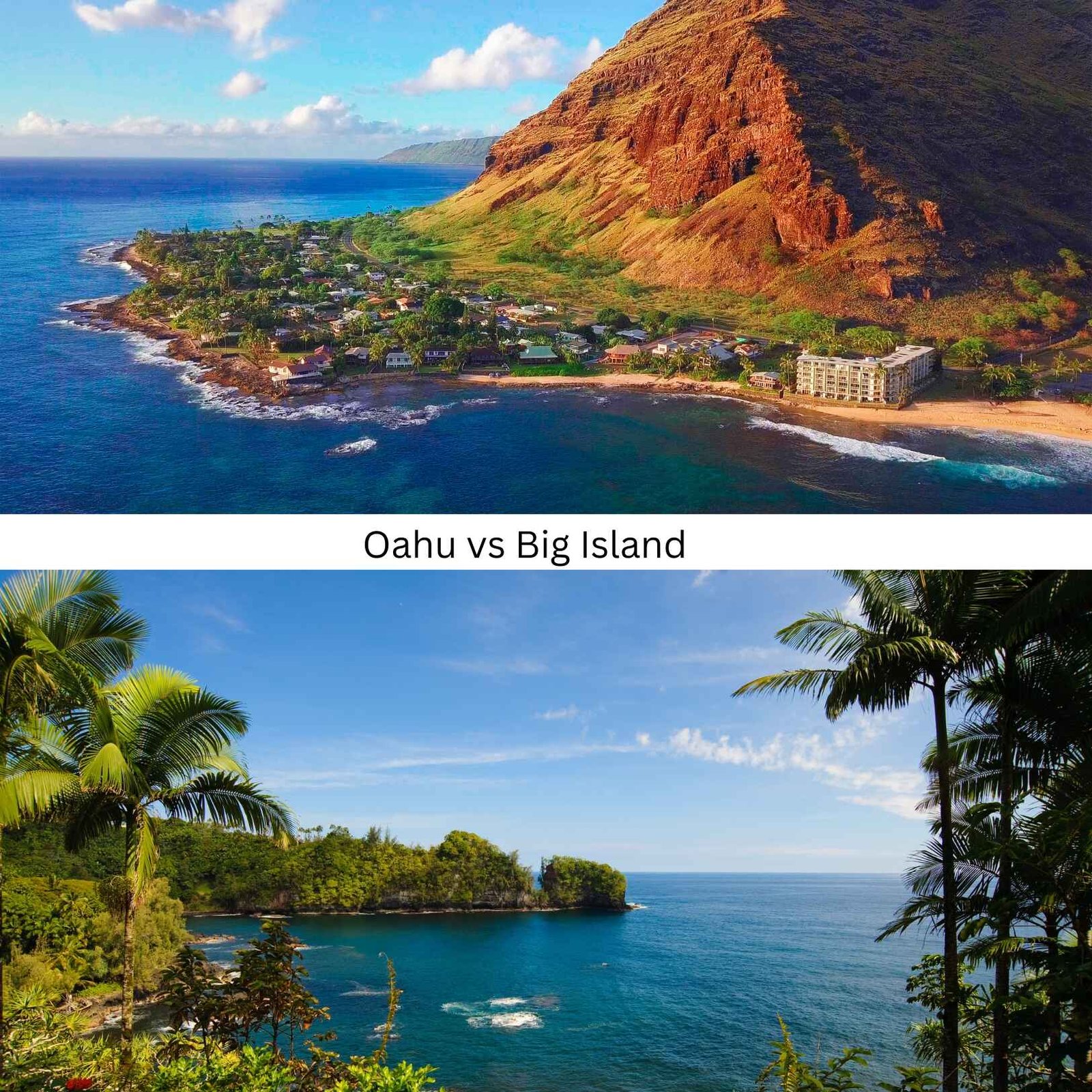 Oahu island vs big Island